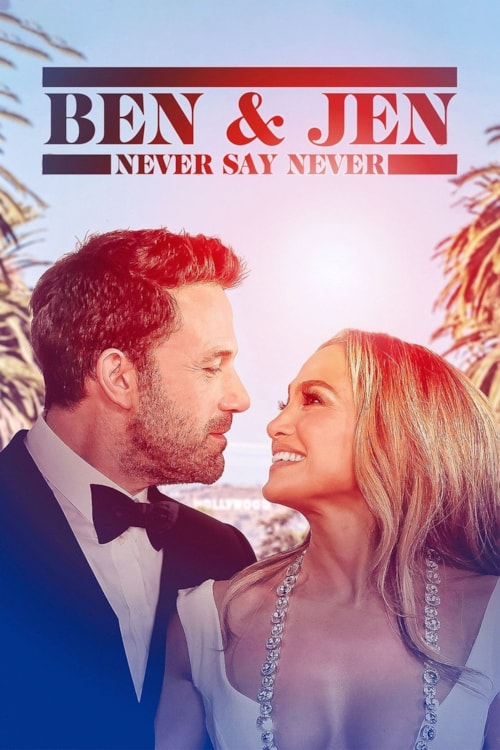 Ben and Jen: Never Say Never poster